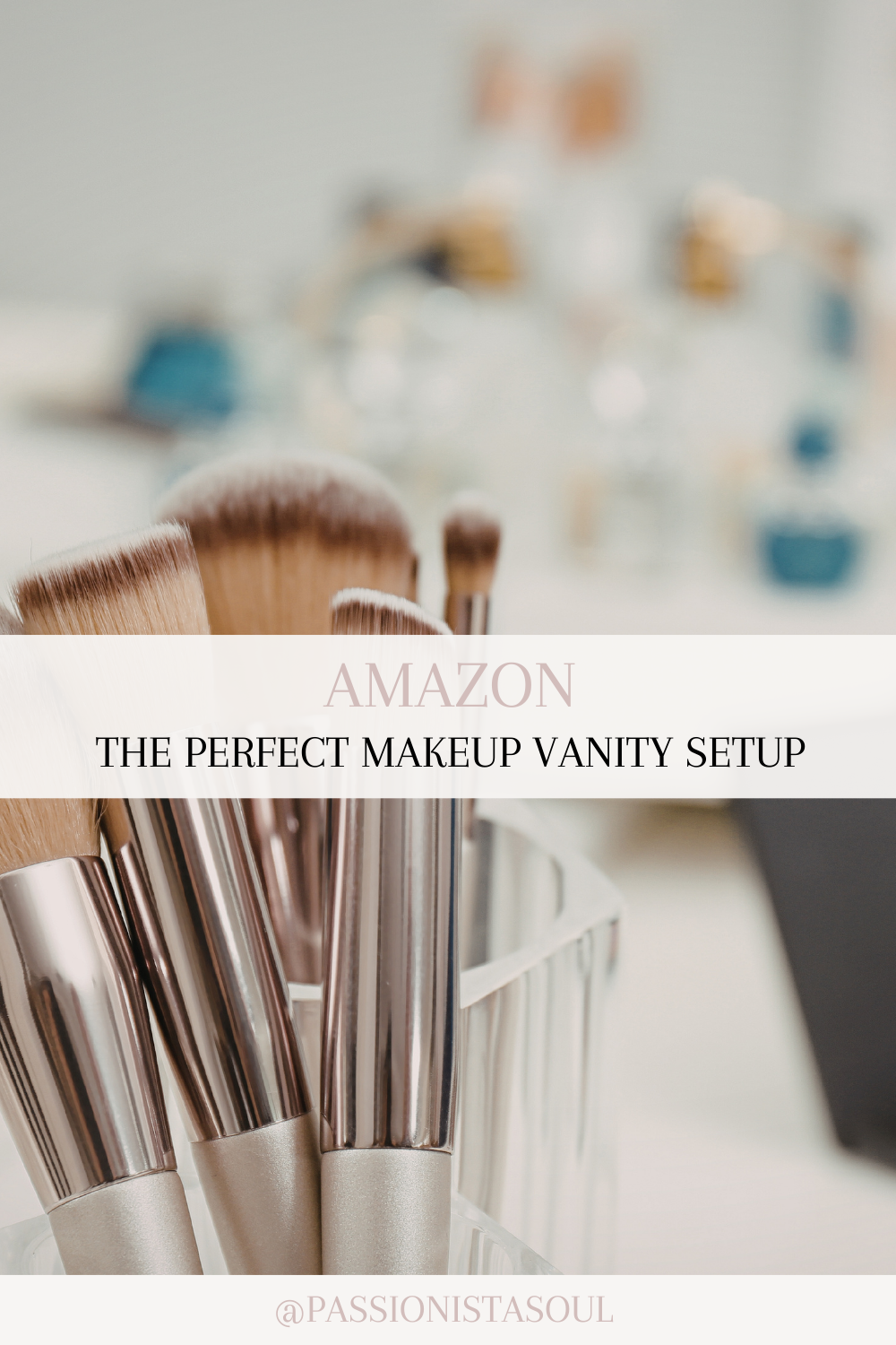 The Perfect Makeup Vanity Setup