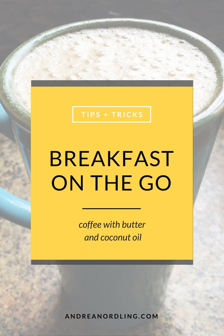 Breakfast on the go: "Bulletproof" Coffee with butter and coconut oil