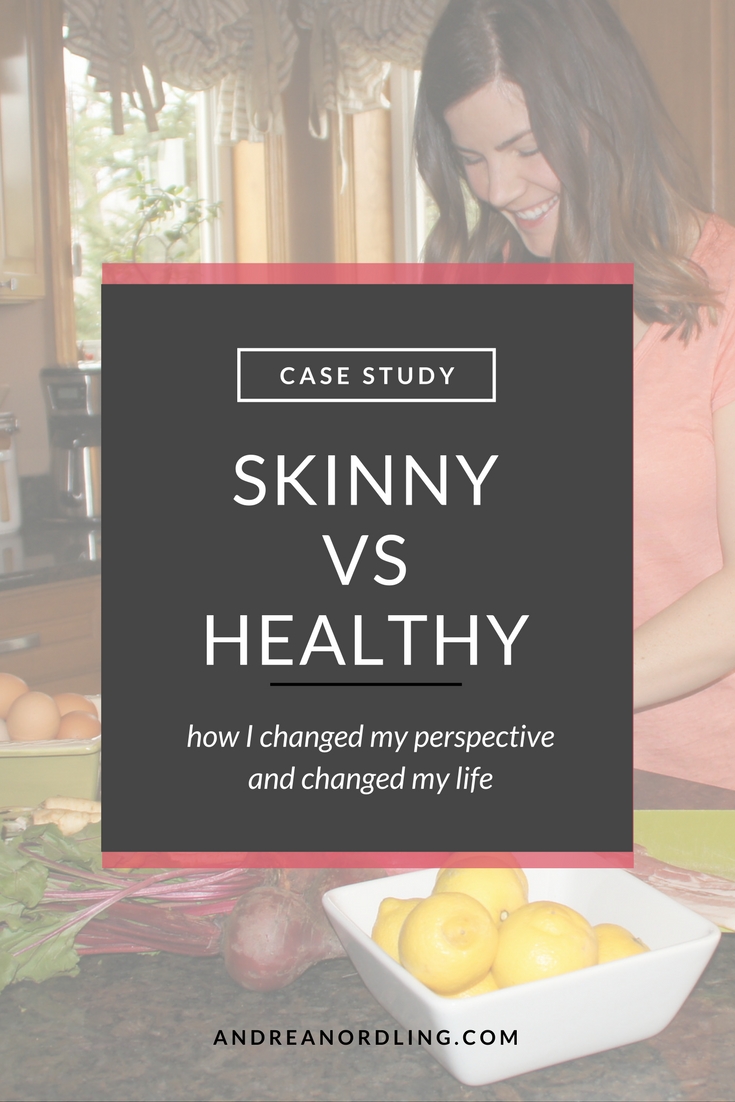 Skinny vs. Healthy: How changing my perspective on food changed my life