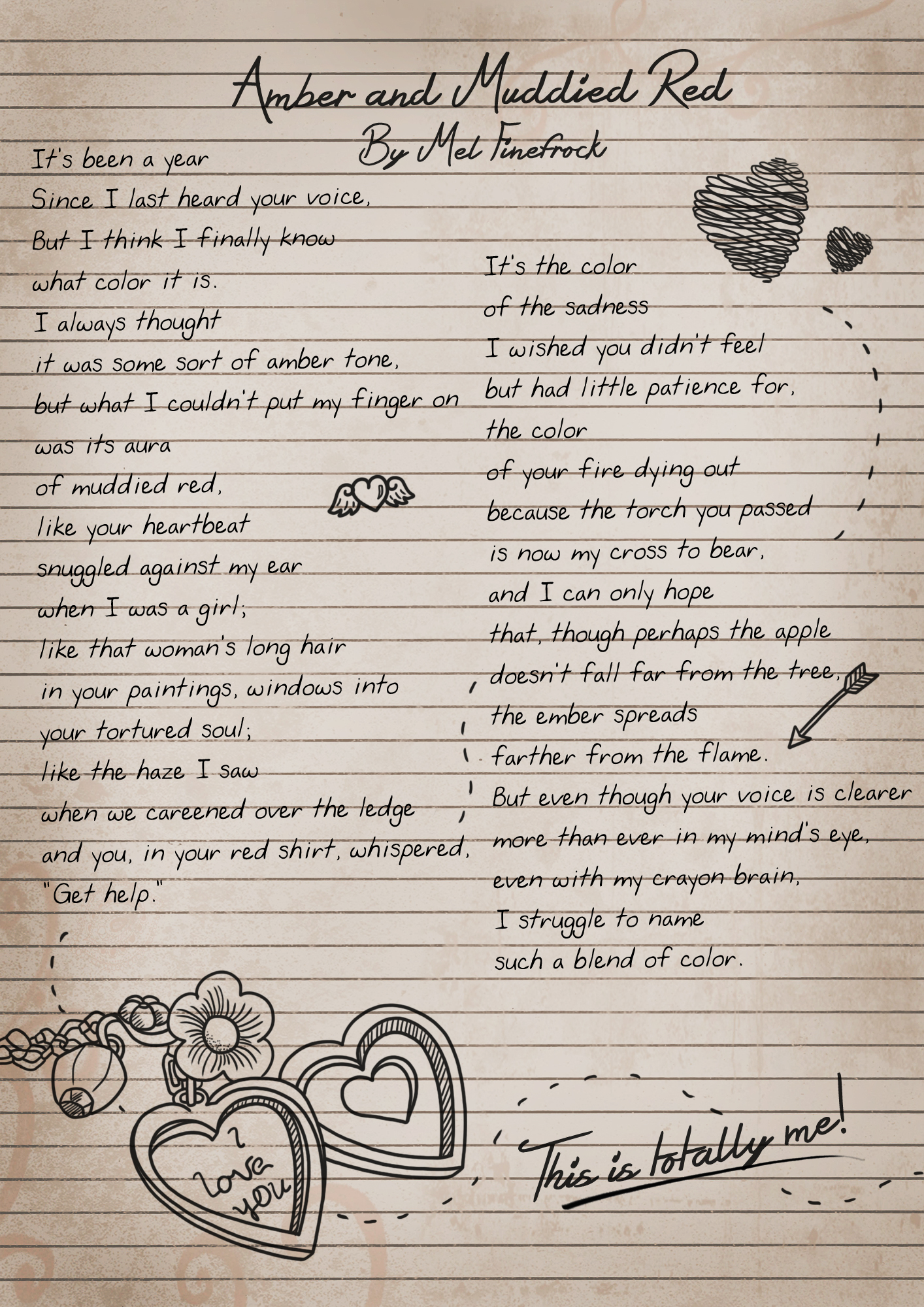 Click here to read the typewritten version of Mel's poem.&nbsp;