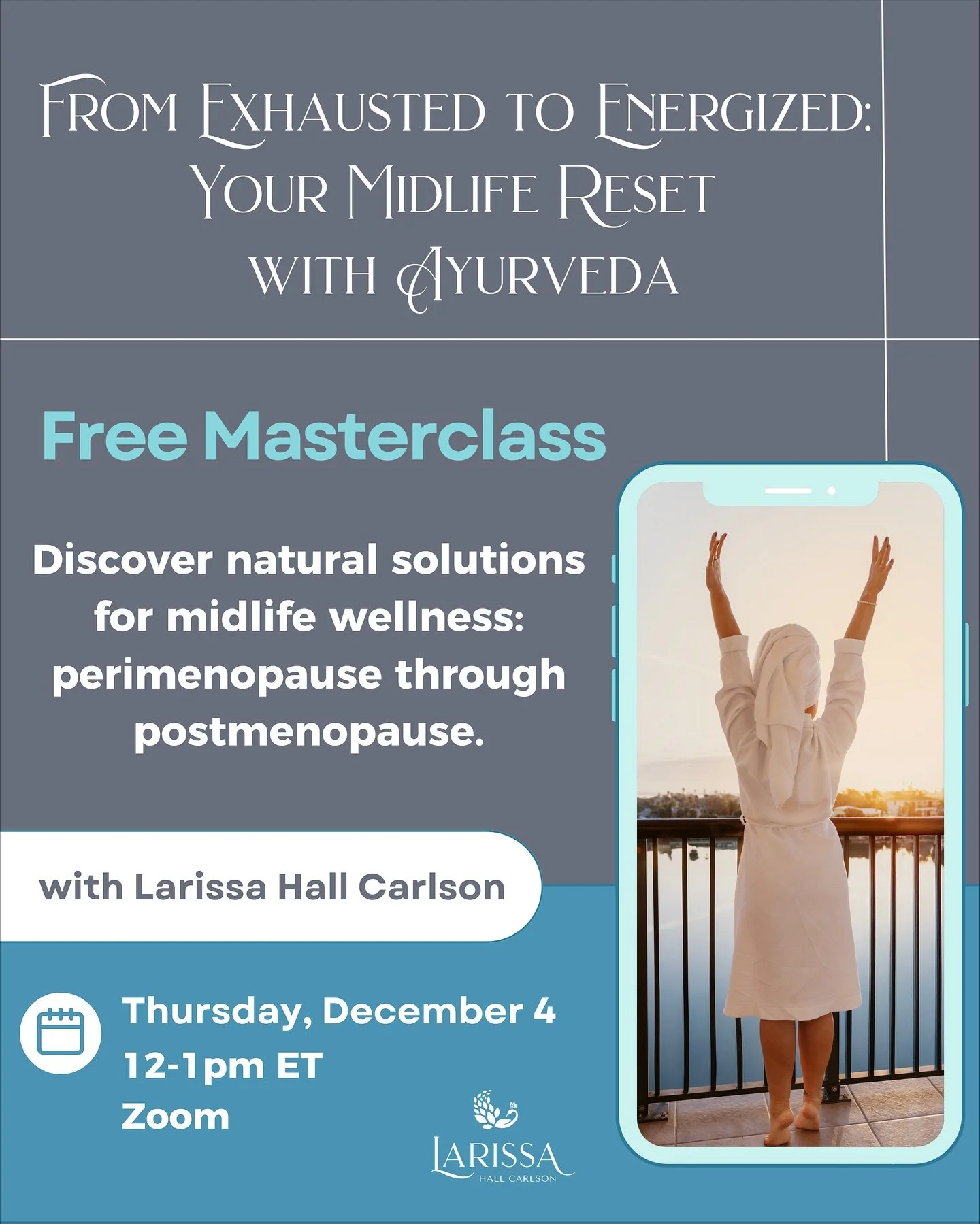 💙 Feeling tired, unmotivated, or off-balance in midlife? You&rsquo;re not alone.
🩵 Discover how Ayurveda can help you move from exhausted to energized &mdash; naturally.

Join me for a FREE Masterclass + Info Session
✨ From Exhausted to Energized: 