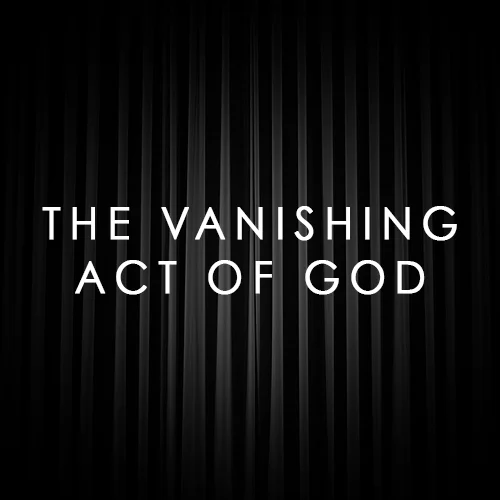 Vanishing Act of God (Online Course)