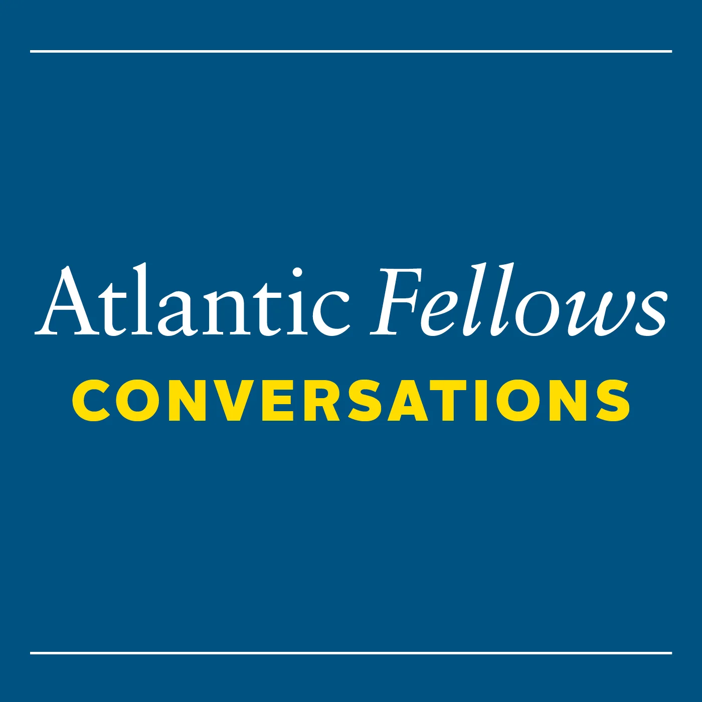 Atlantic Fellows Conversations