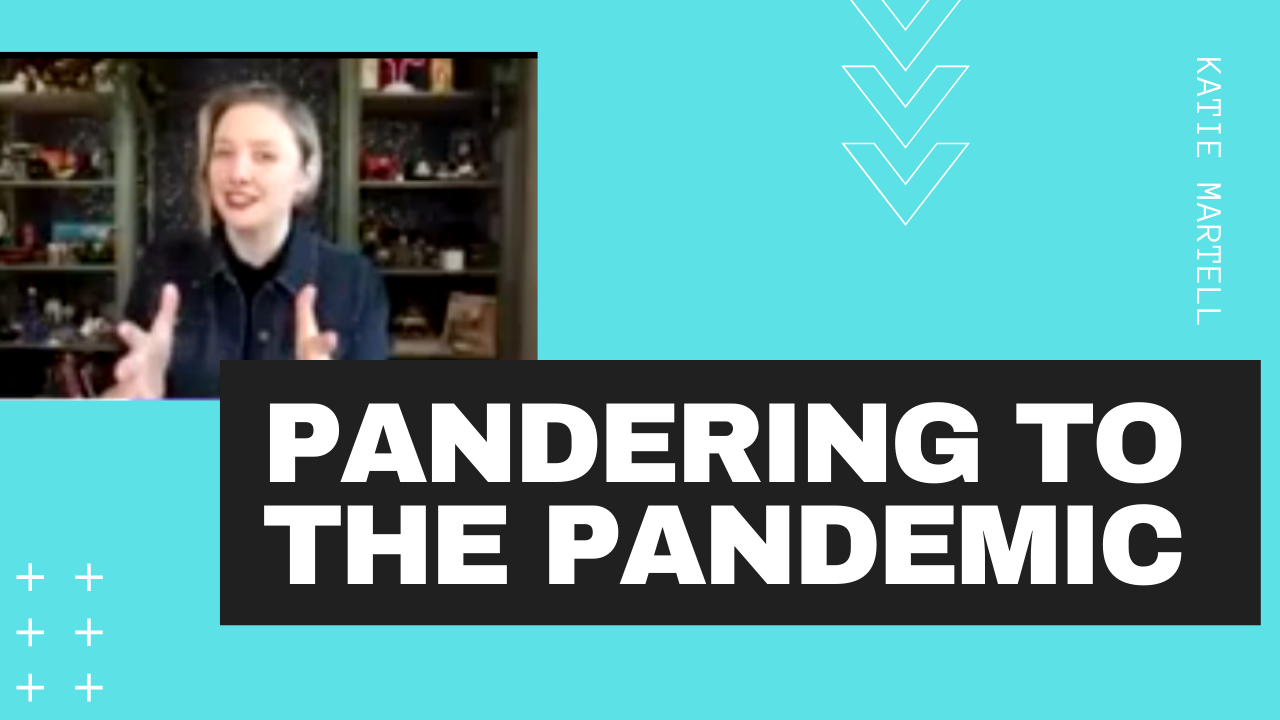 Pandering to the Pandemic 