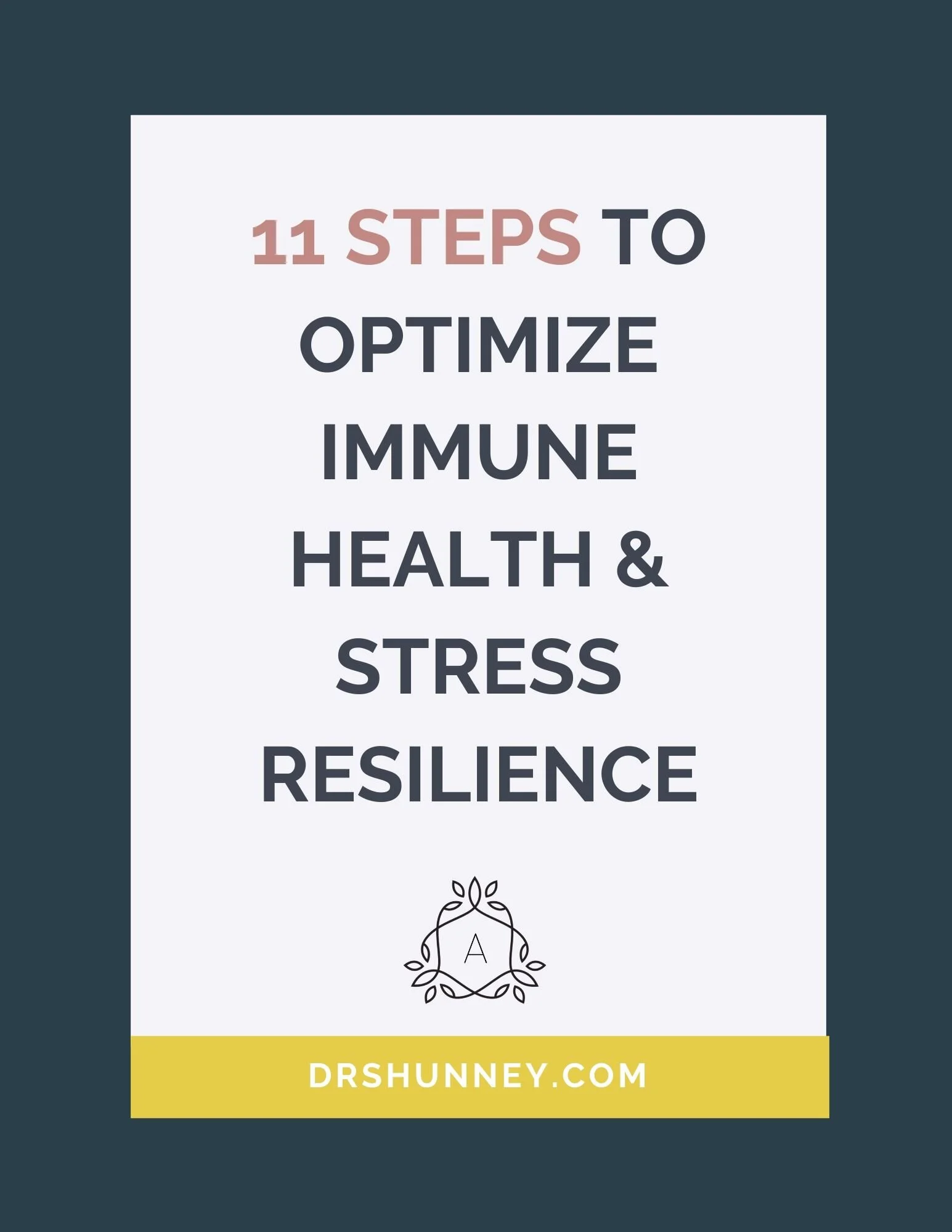 11 Steps to Optimize Immune Health &amp; Stress Resilience - UPDATED 5/24/20!