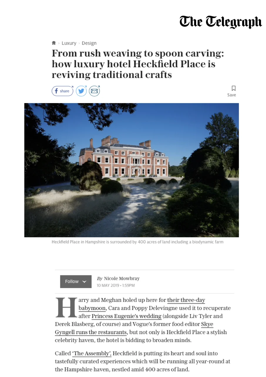 Heckfield Place is Reviving Traditional Crafts | THE TELEGRAPH