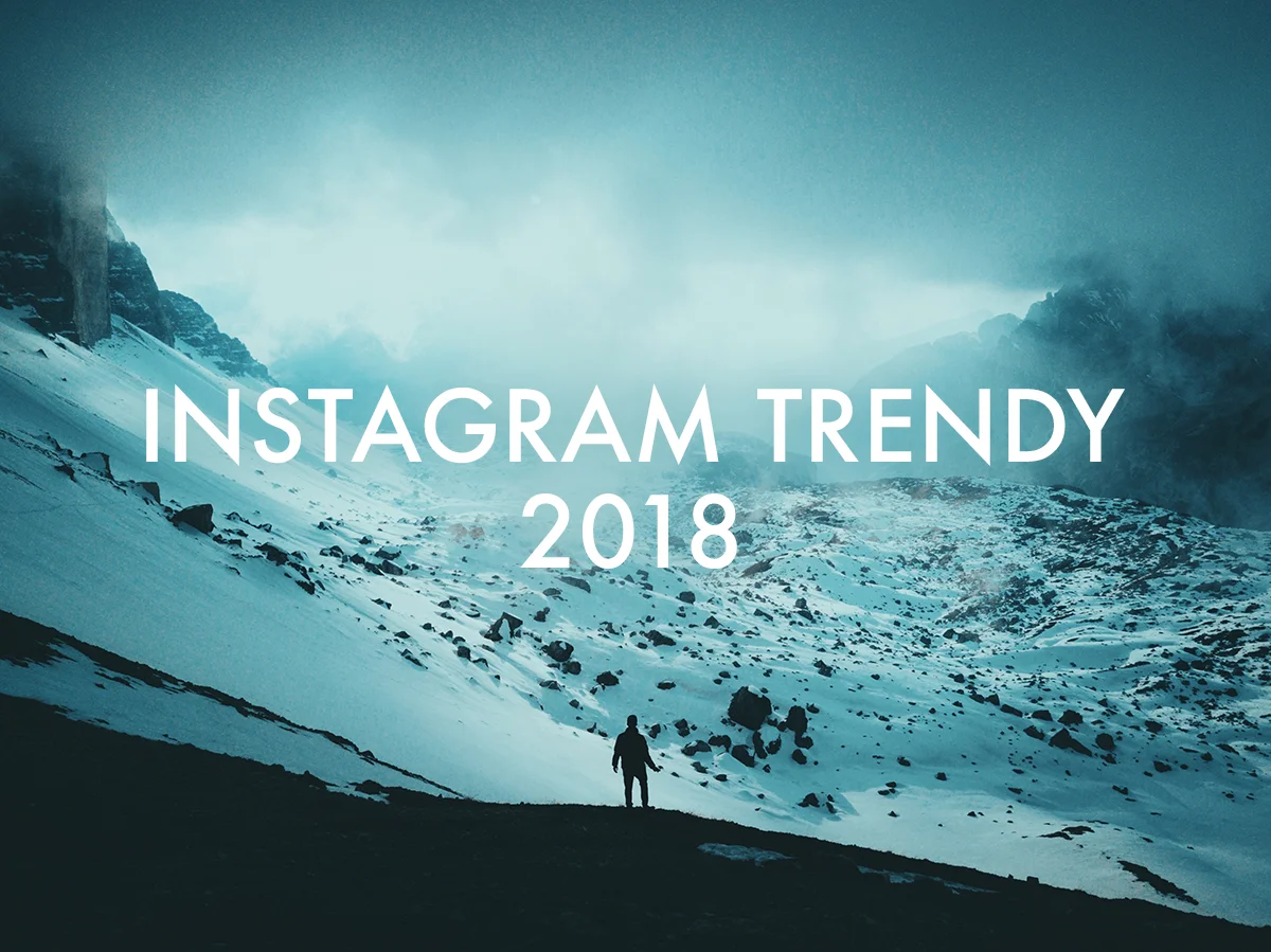 Instagram trendy pro rok 2018 - co očekávat a na co se těšit