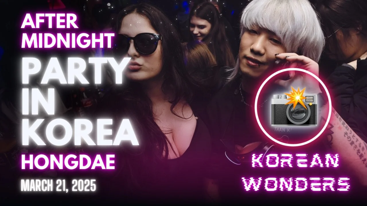 [Video] Korea Nightlife - After Midnight in Hongdae (2025-03-21)