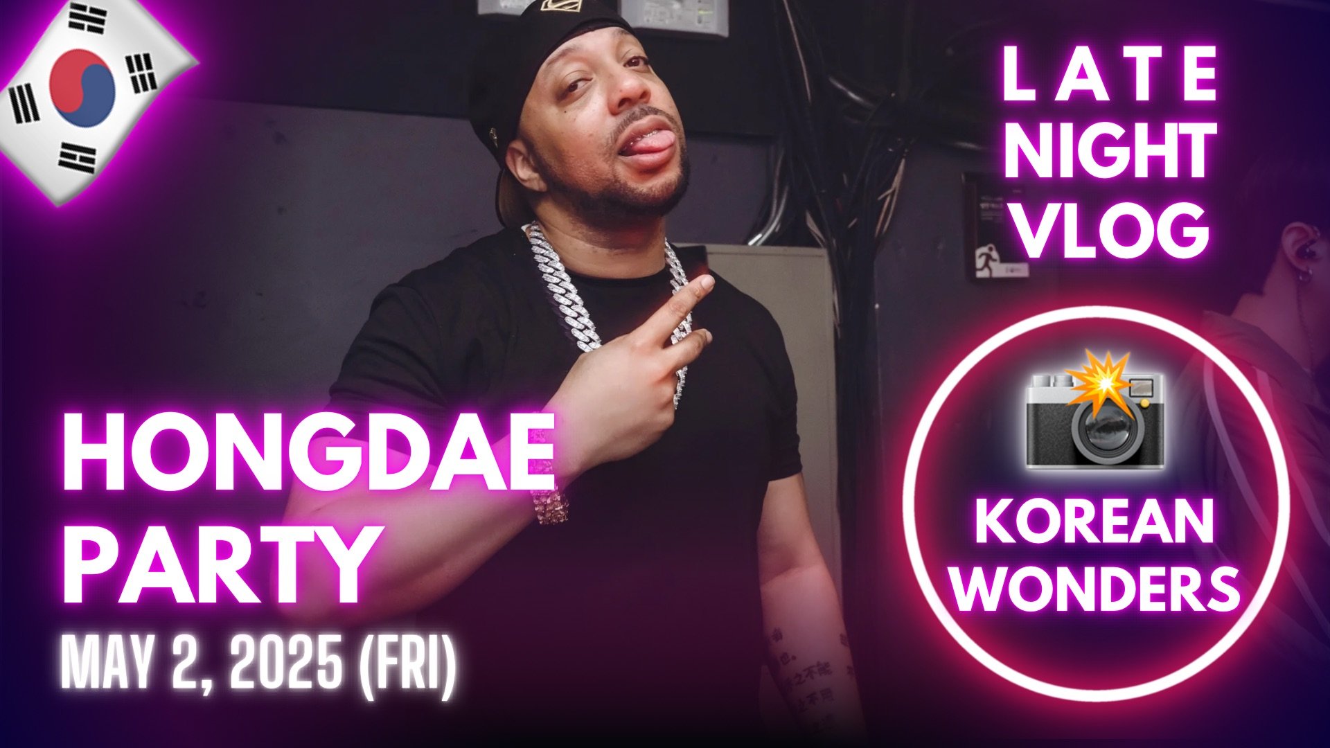 [Video] Korea Nightlife - After Midnight in Hongdae (2025-05-02)