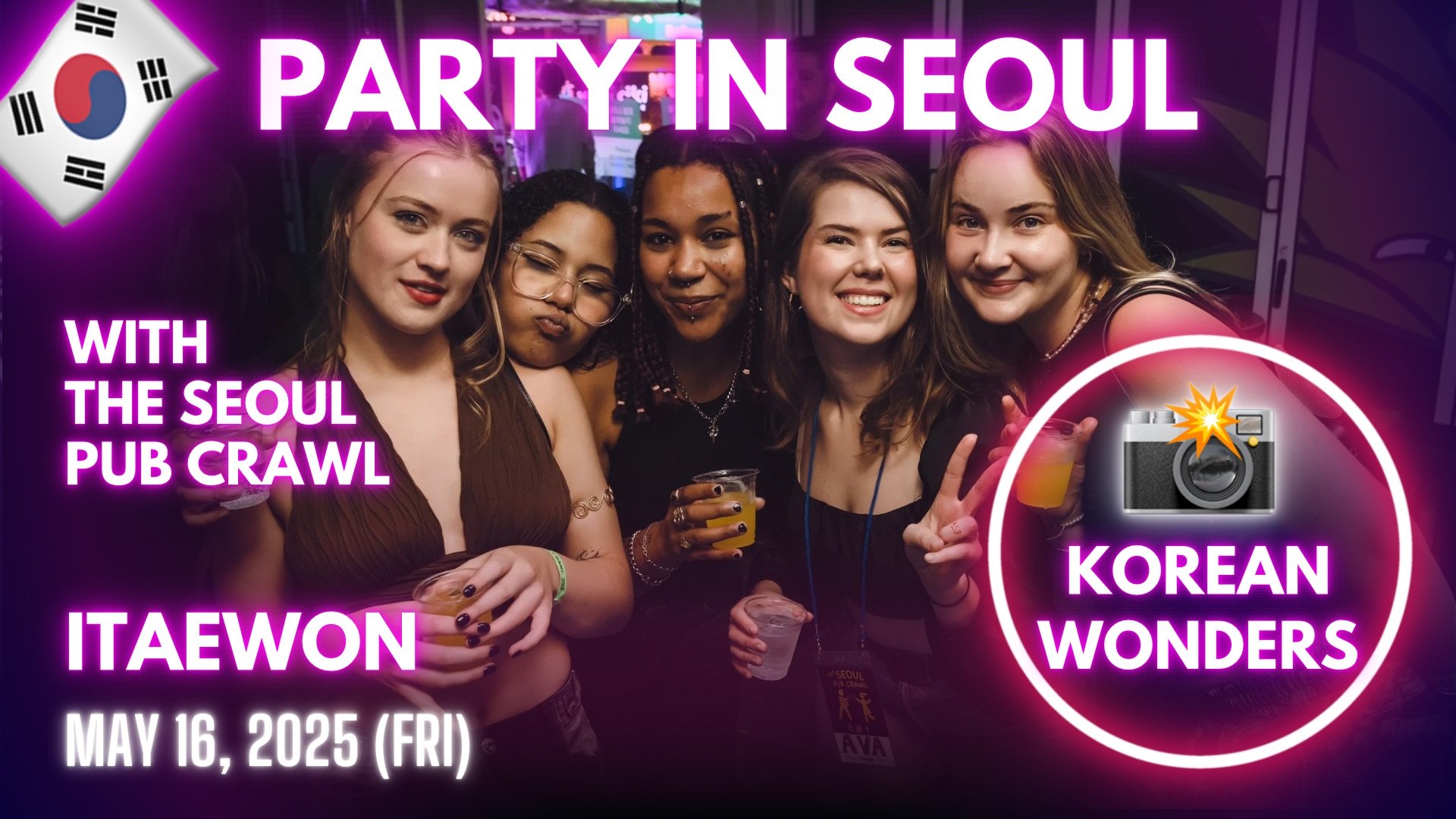 [Video] Korea Nightlife - Event Photographer POV in Itaewon with The Seoul Pub Crawl (2025-05-16)