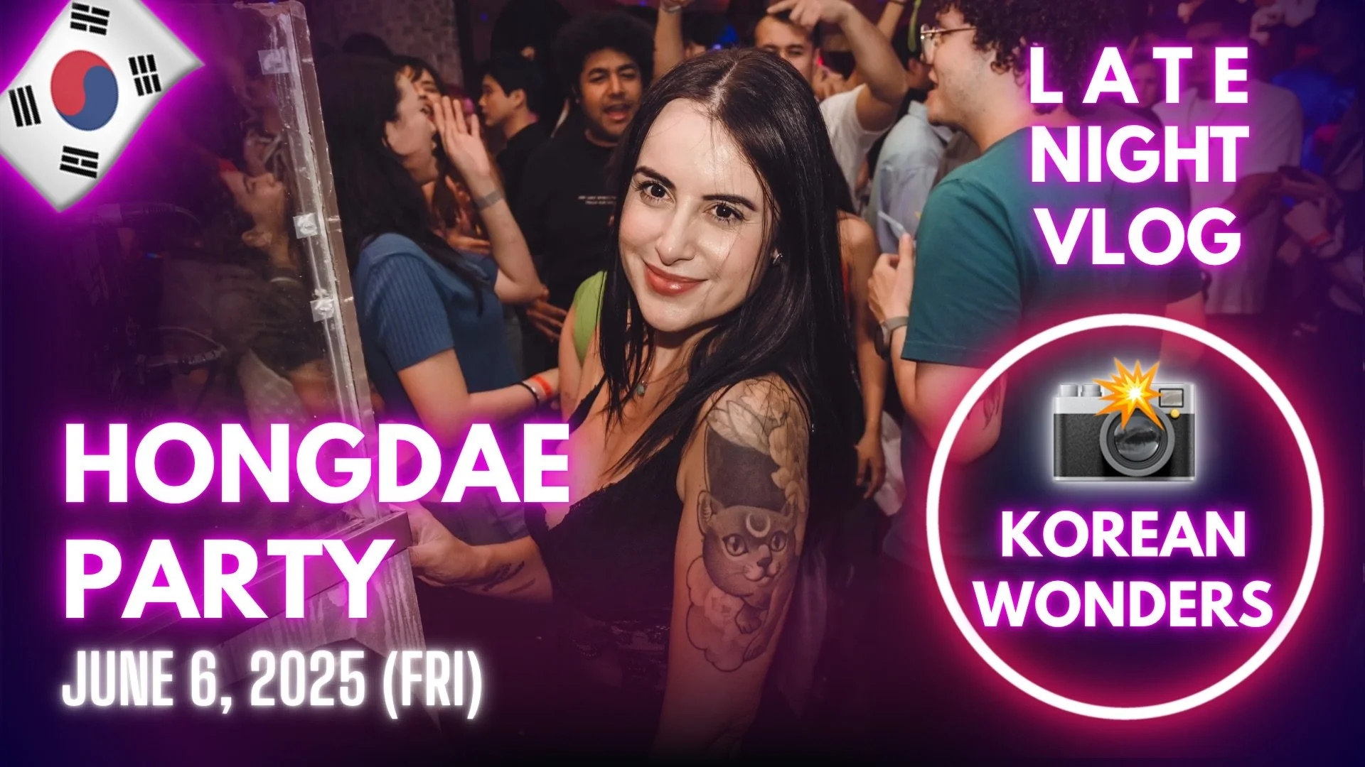 [Video] Korea Nightlife - After Midnight in Hongdae (2025-06-06)