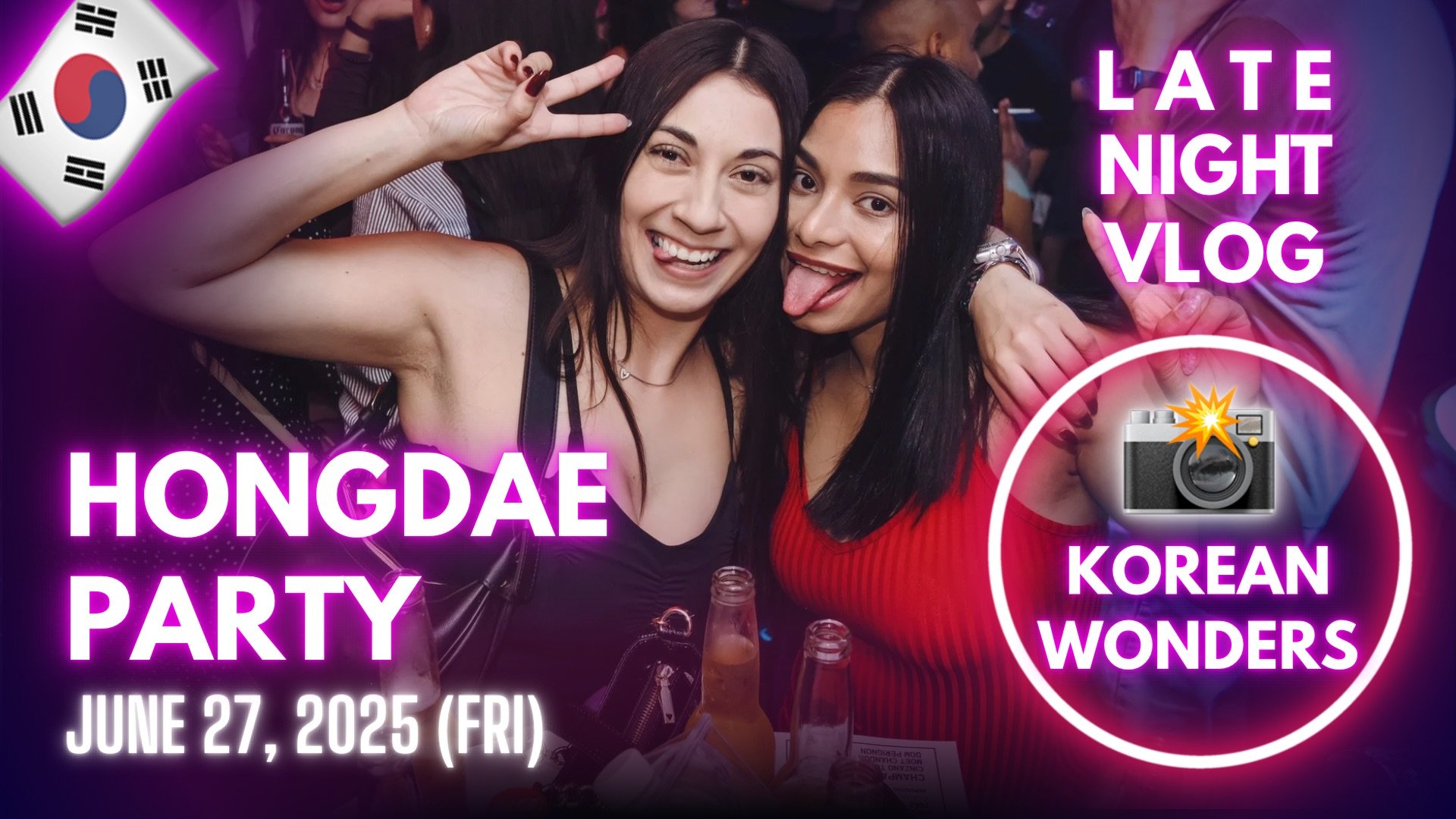 [Video] Korea Nightlife - After Midnight in Hongdae (2025-06-27)