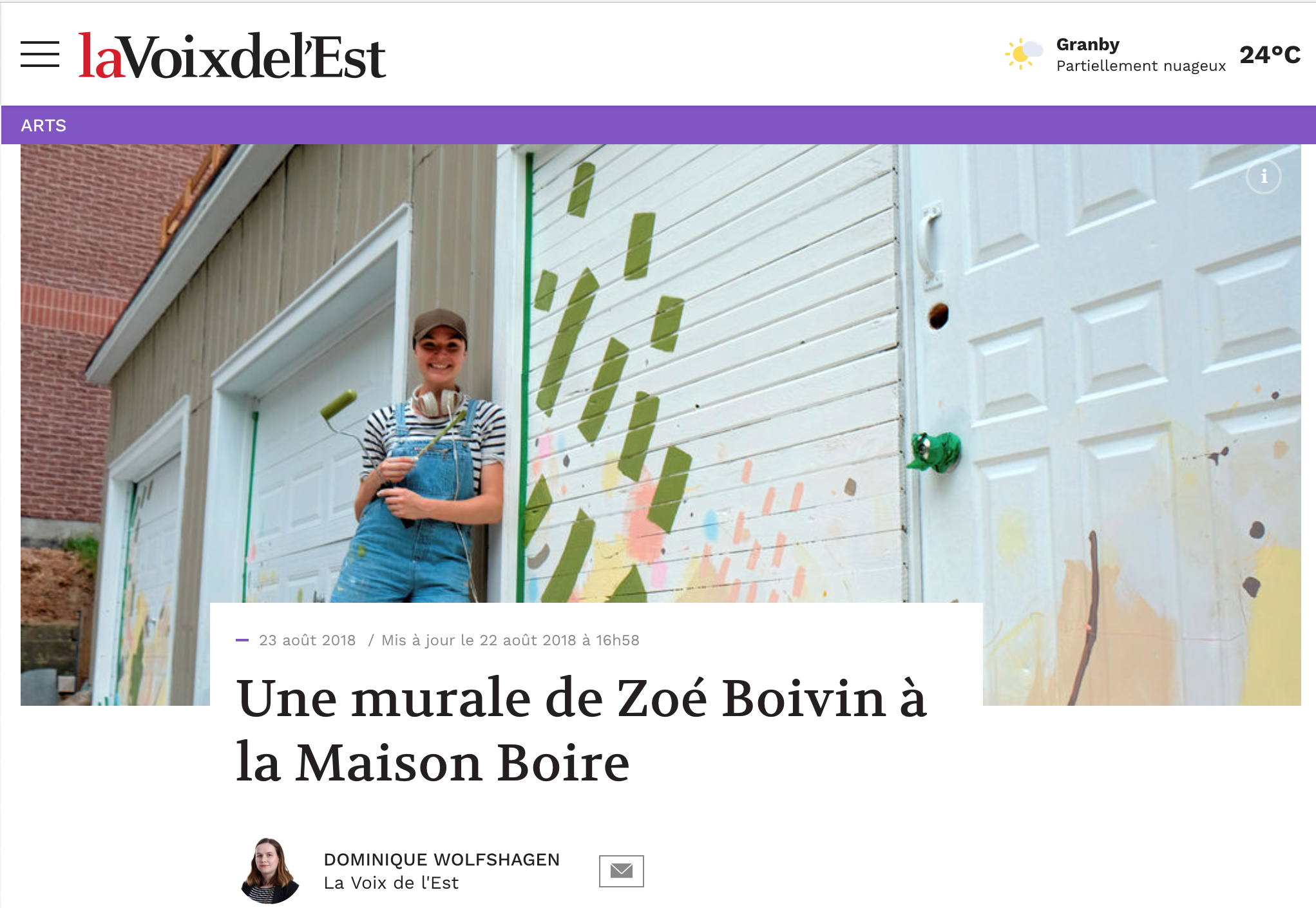   Une murale de Zoé Boivin à la Maison Boire . Dominique Wolfshagen.  La Voix de l’Est , 23 août 2018.    L'entrevue intégrale  ici . 