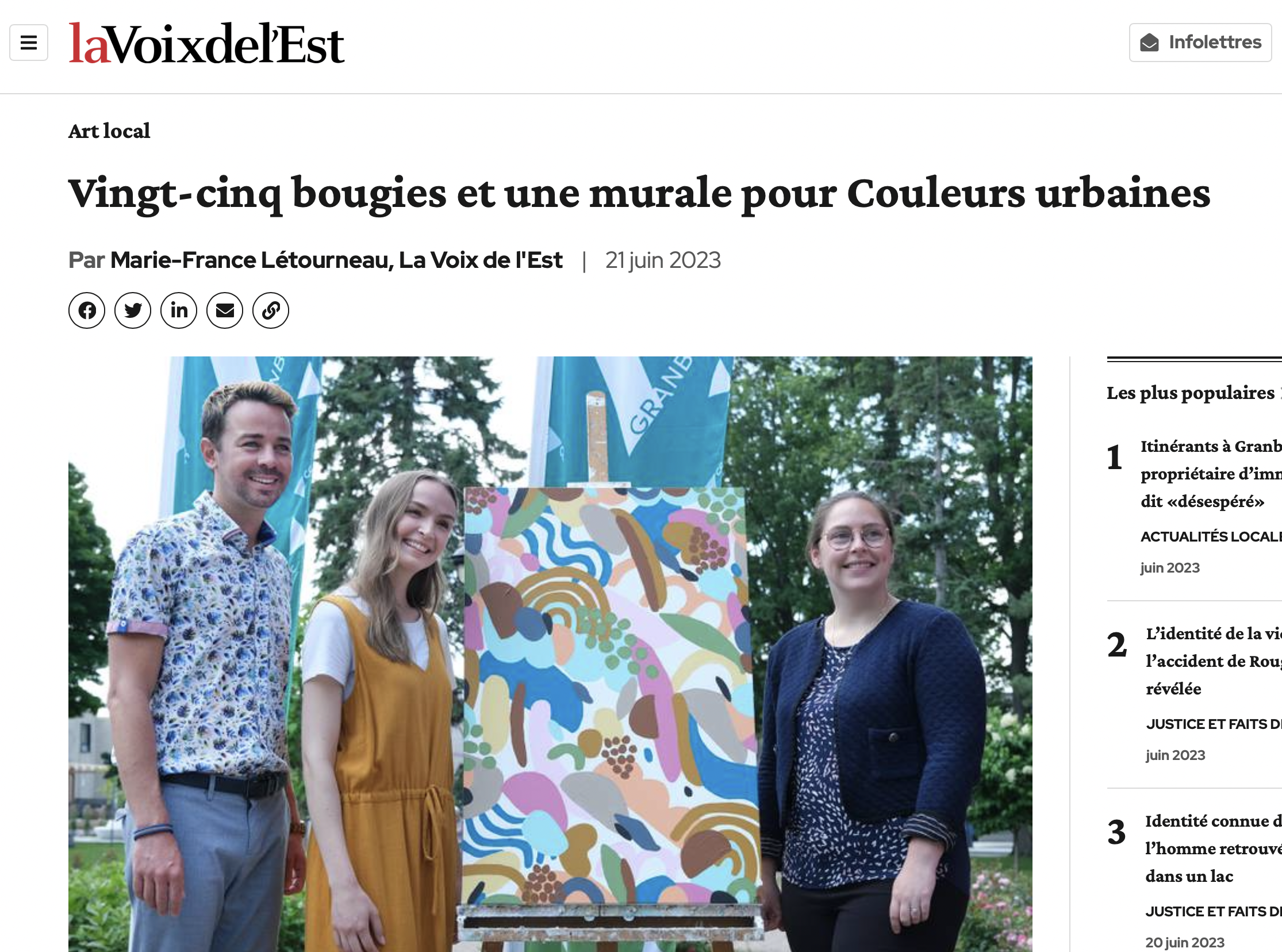  Vingt-cinq bougies et une murale pour Couleurs urbaines . Marie-France Létourneau,   La Voix de l’Est , 21 Juin 2023. L’article complet  ici.    