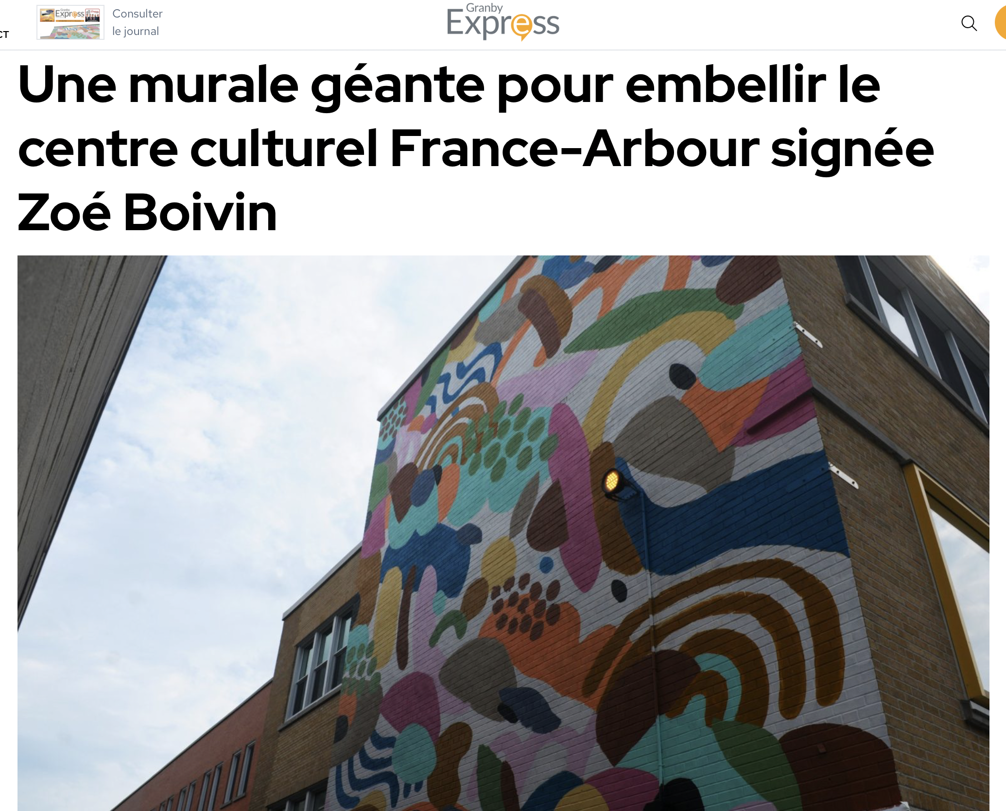  Une murale géante pour embellir le centre culturel France-Arbour signée Zoé Boivin. Abdennour Edjekouane,  Granby Express , 14 Juillet 2023. L’article complet  ici.  