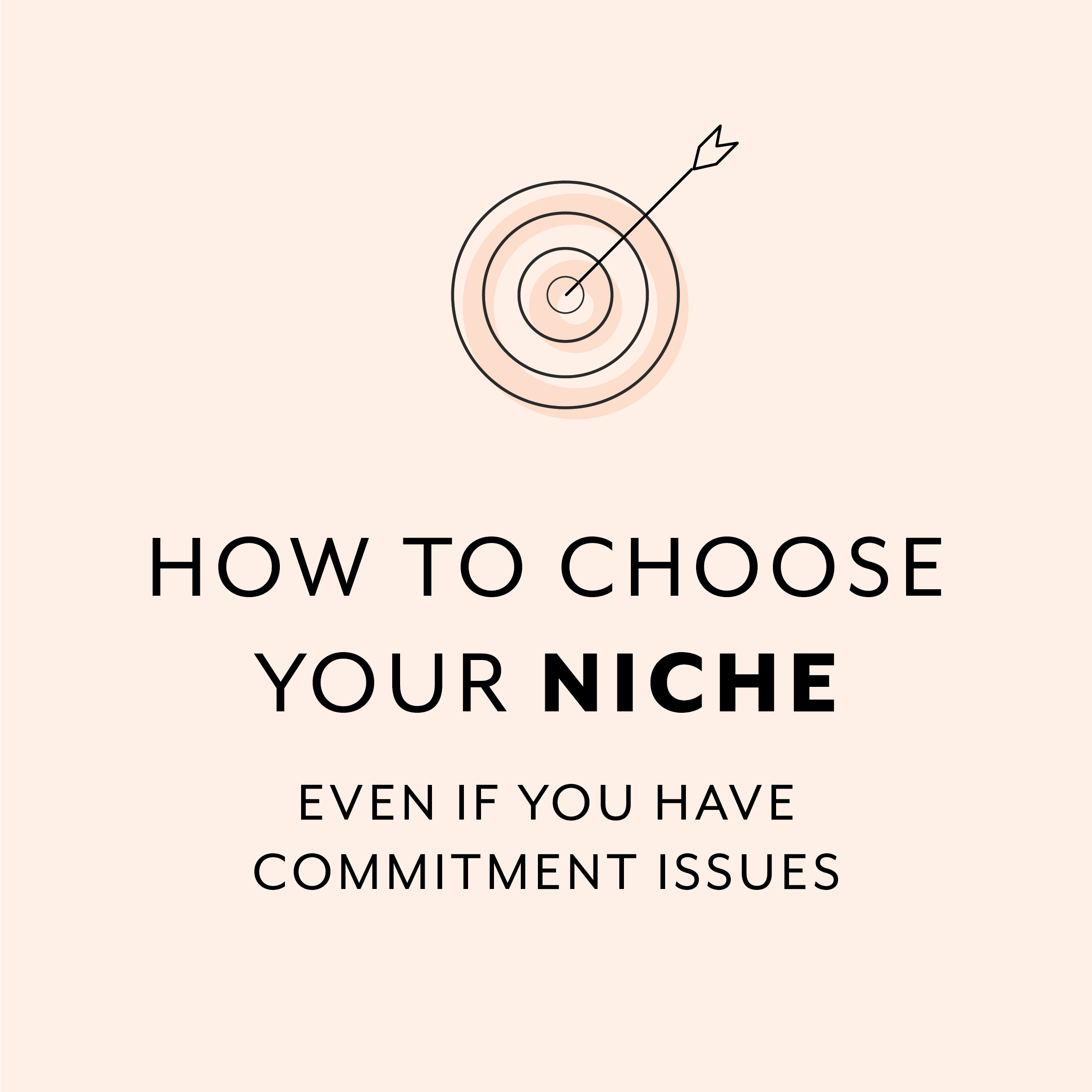 How to Choose Your Niche