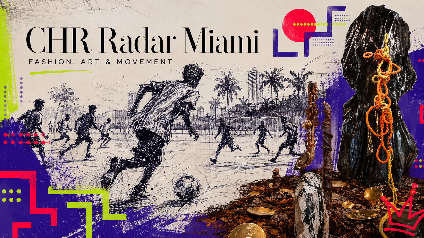CHR Radar Miami: Skate Culture, Materials + Style | Aug. 31 - Sept. 6