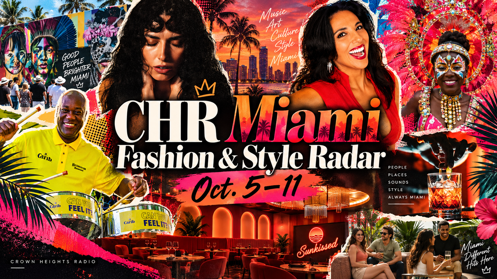 CHR Miami Fashion &amp; Style Radar: Carnival, Wynwood Art + Salsa | Oct. 5–11