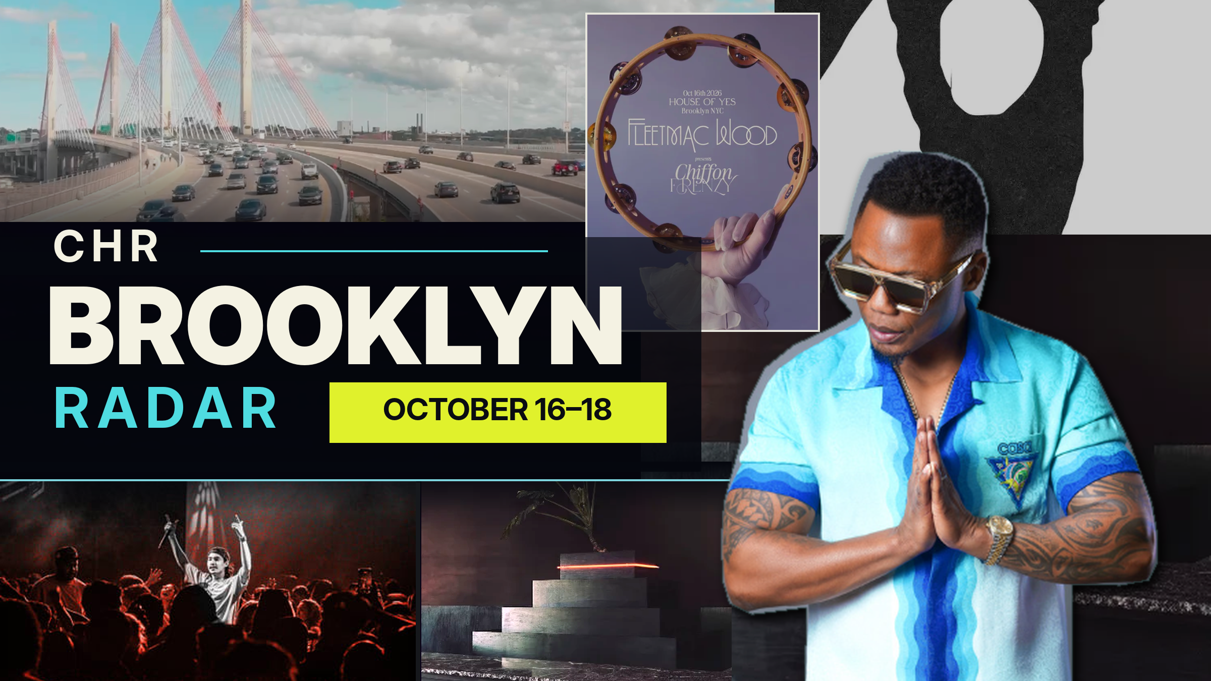 CHR Brooklyn Music Radar: House, Global Rhythms &amp; Community Dance | October 16–18, 2026 | The Floor Comes First