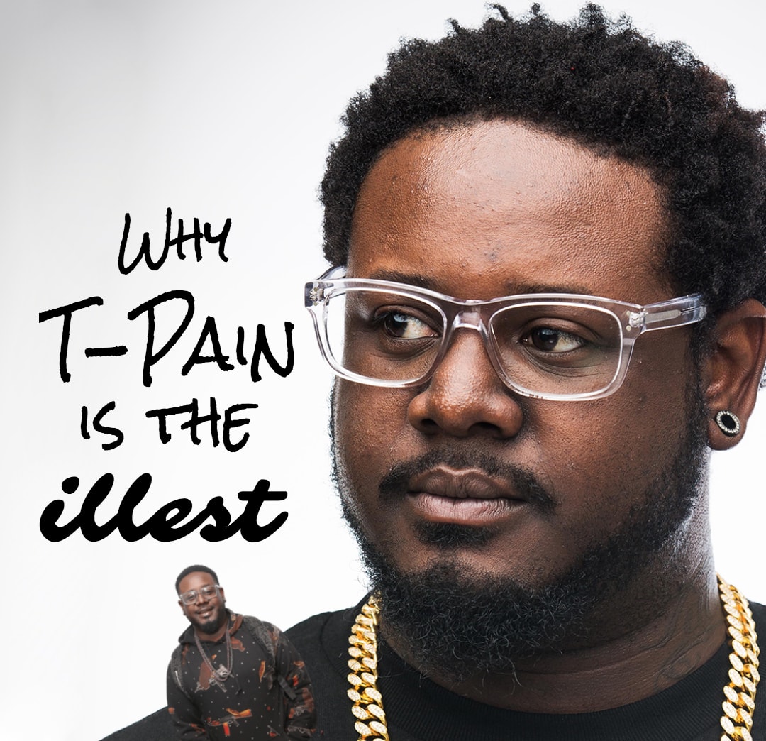 Why T-Pain Is The lllest Playlist Cover.jpg