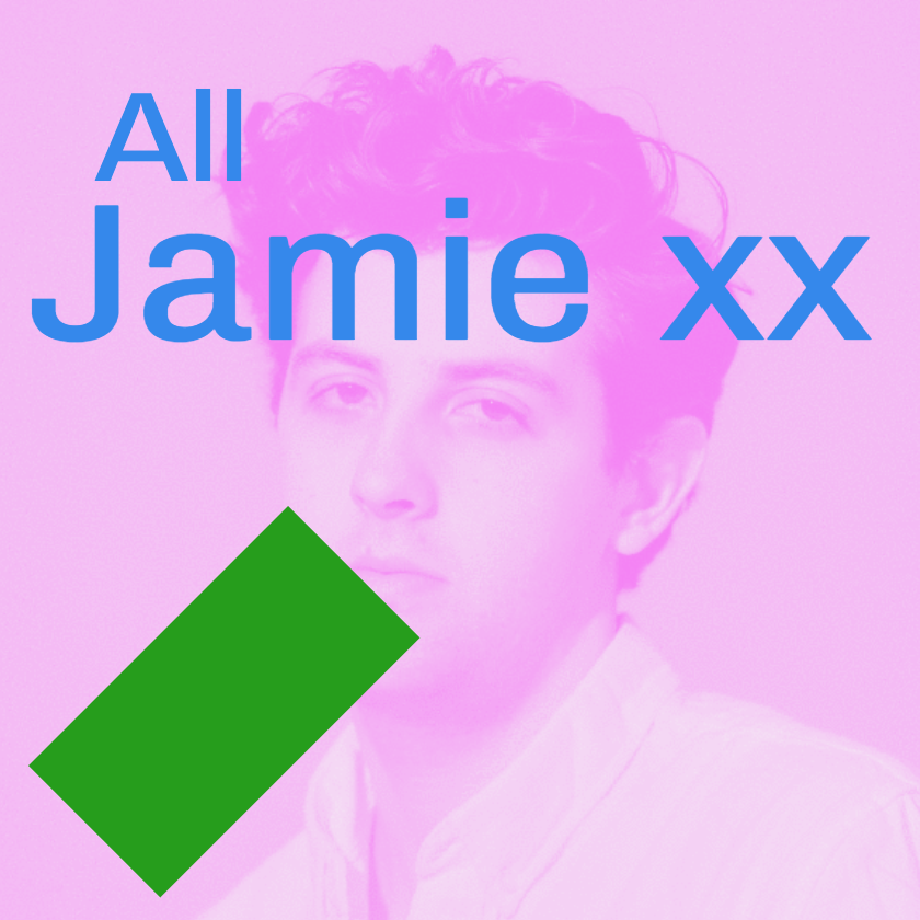 All Jamie xx