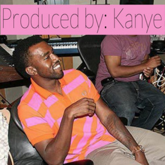 Produced by: Kanye