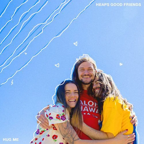 Heaps Good Friends Debut EP - Hug Me