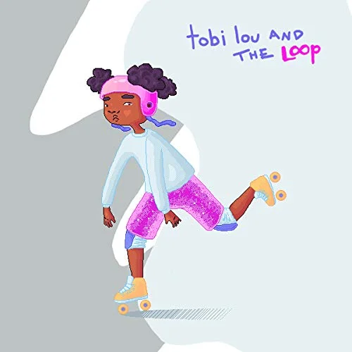 Tobi Lou - 'tobi lou in the loop' 