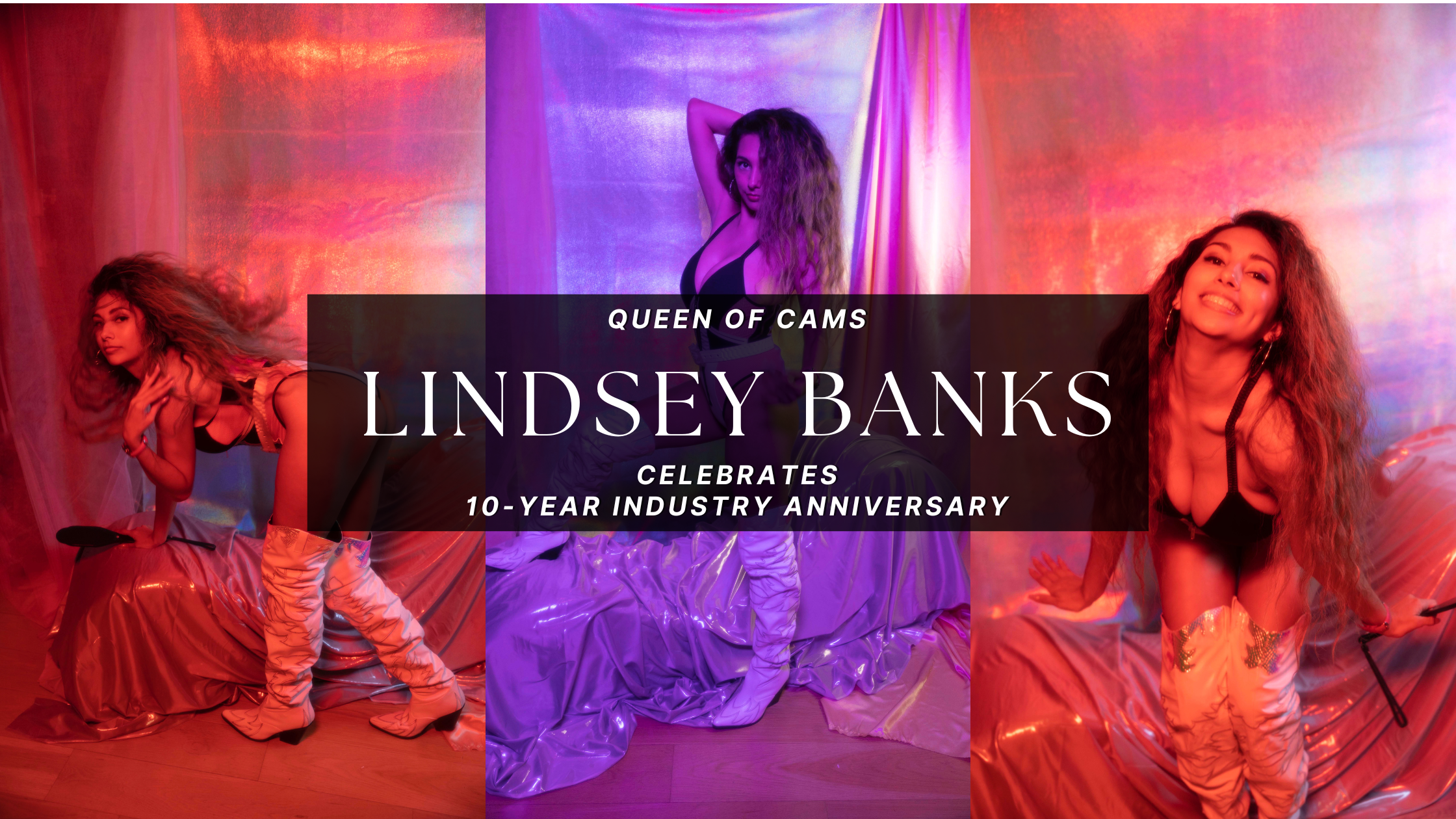Queen of Cams Lindsey Banks Celebrates 10-Year Industry Anniversary