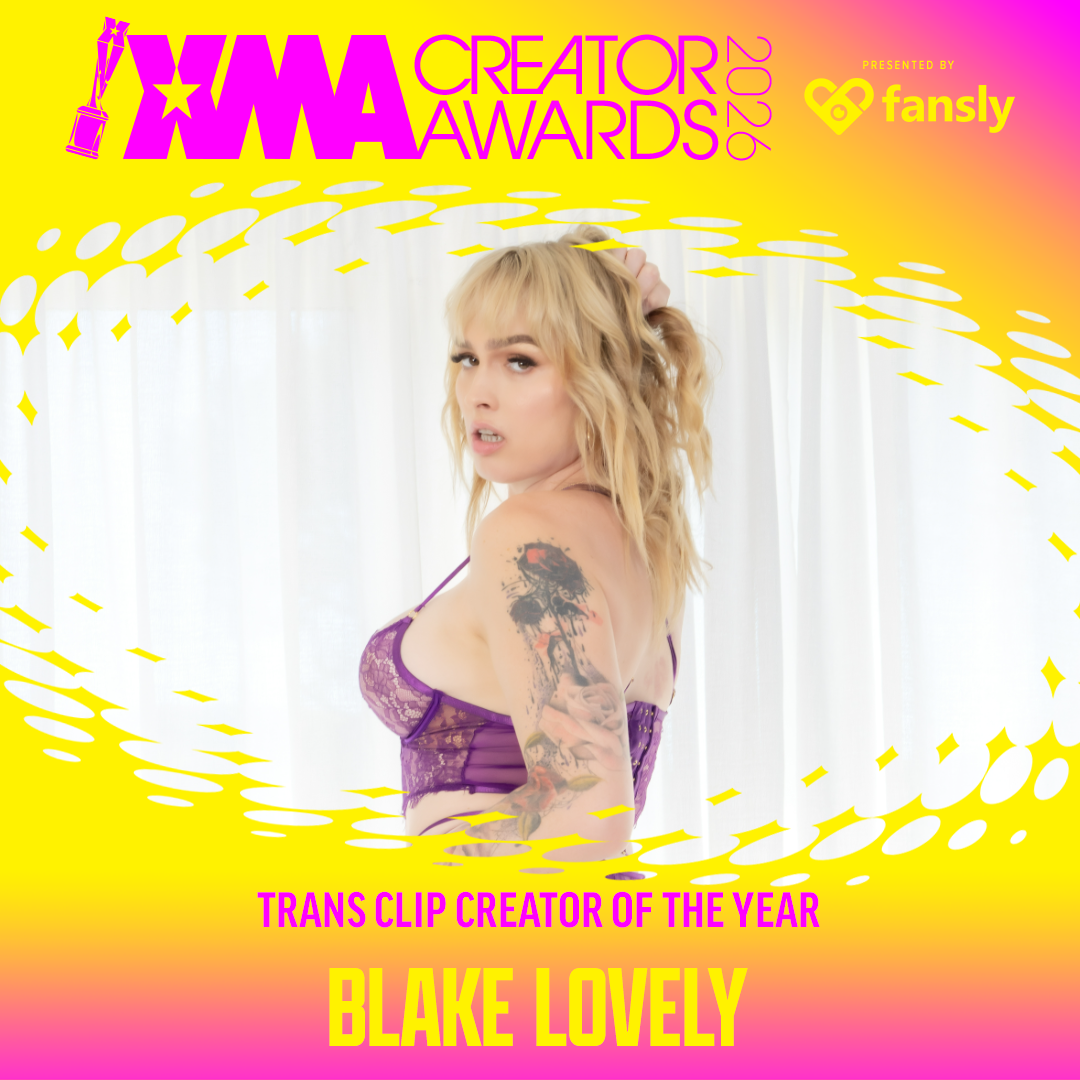 Blake Lovely Nominated for XMA Creator Trans Clip Creator of the Year Award