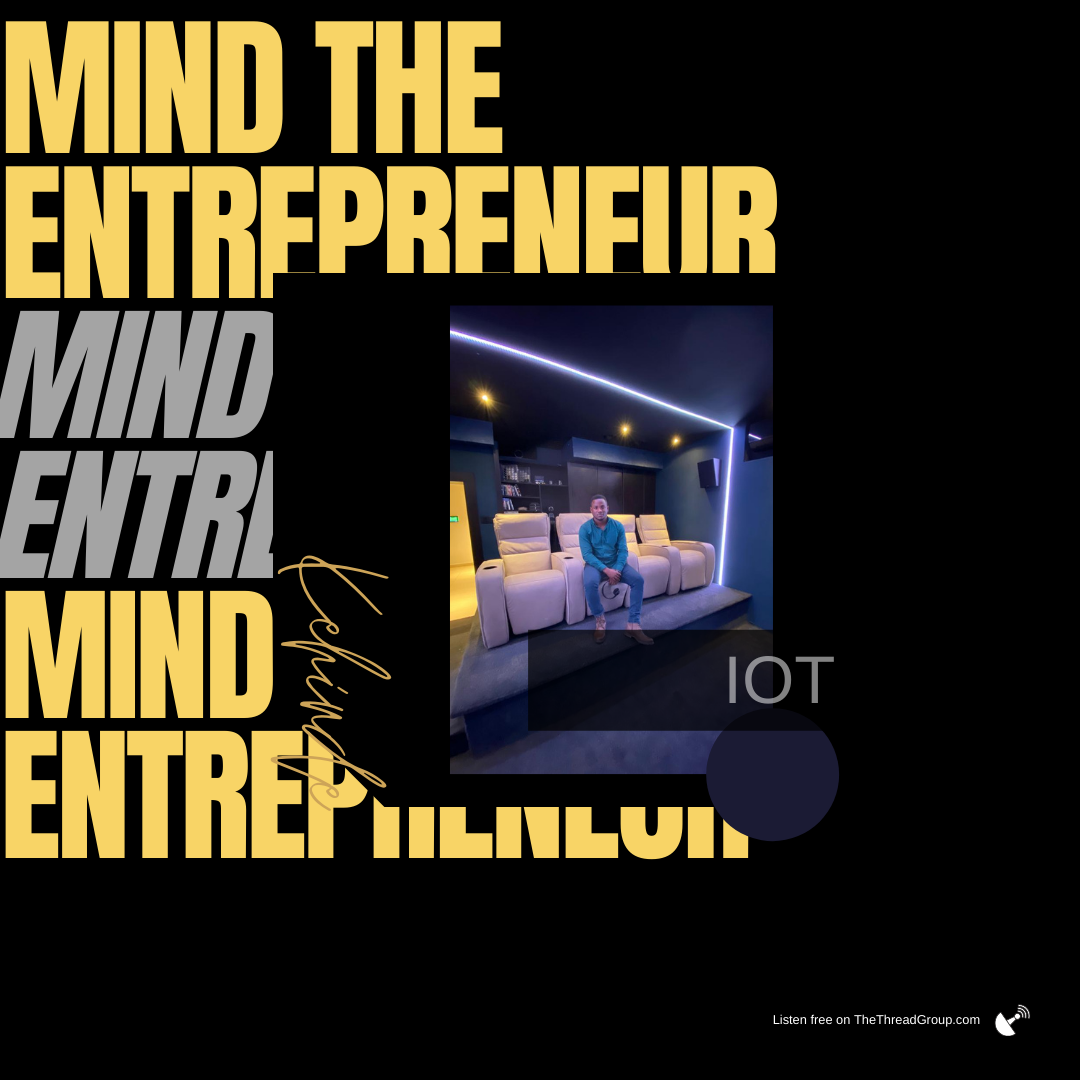 Kehinde Awoyinfa: Mind the Entrepreneur 