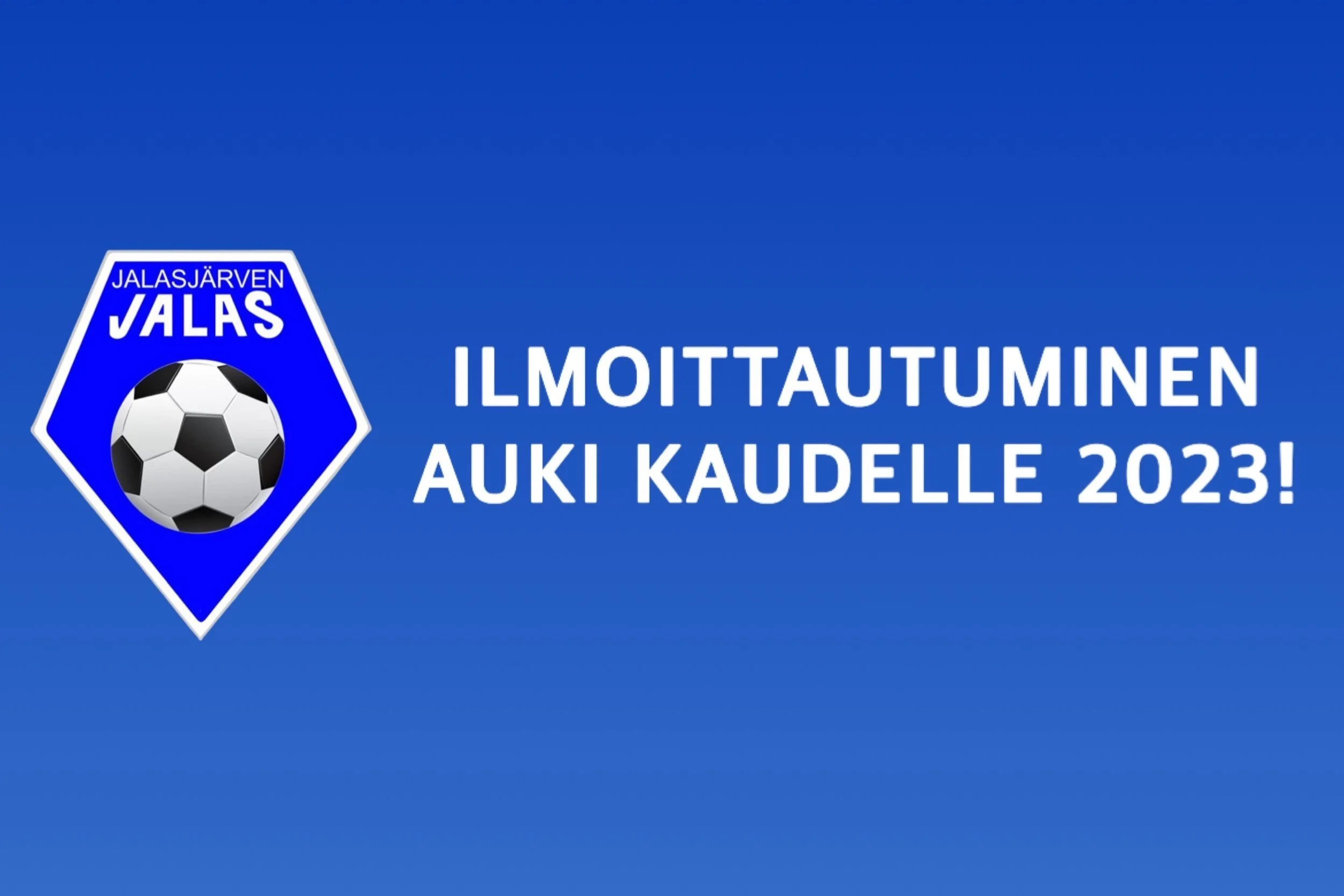 Ilmoittautuminen auki jalkapallokaudelle 2023