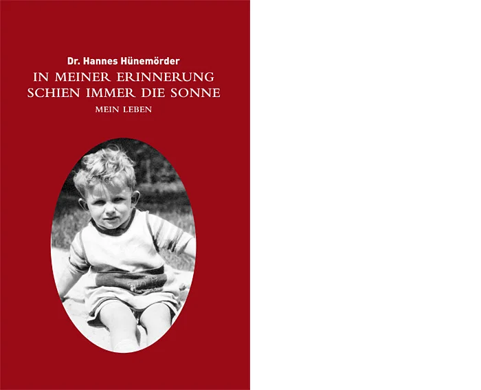 Dr. Hannes Hünemörder: In meiner Erinnerung schien immer die Sonne