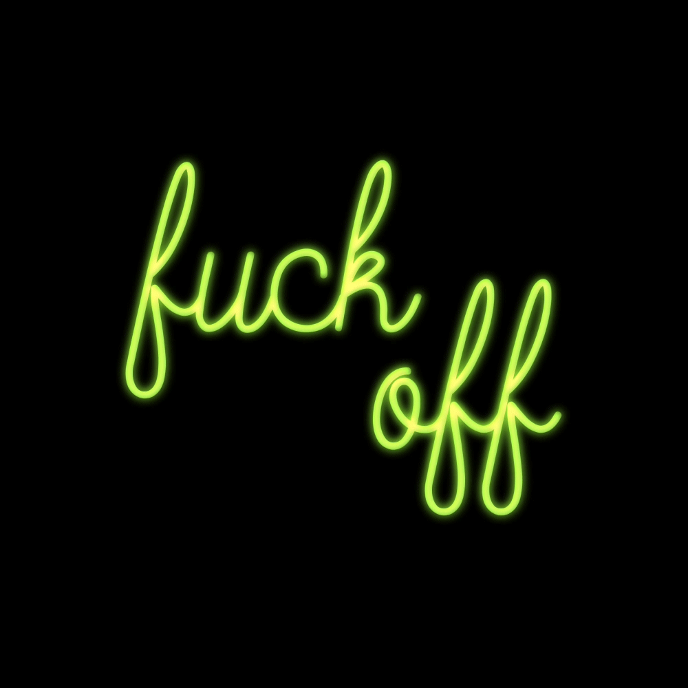 Fuck-Off-Neon-1.gif