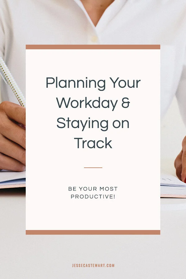 planning your workday and staying on track plus free printable jessecastewart com
