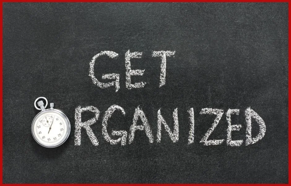Get organized written in chalk