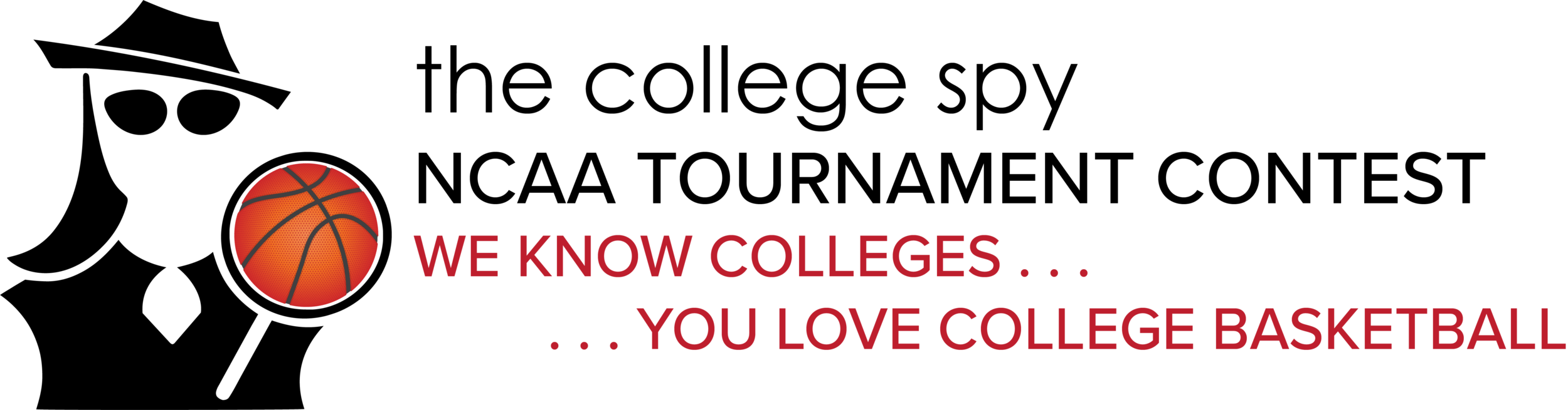 GRAPHIC: The COLLEGE SPY NCAA TOURNAMENT. WE KNOW COLLEGES…YOU LOVE COLLEGE BASKETBALL.