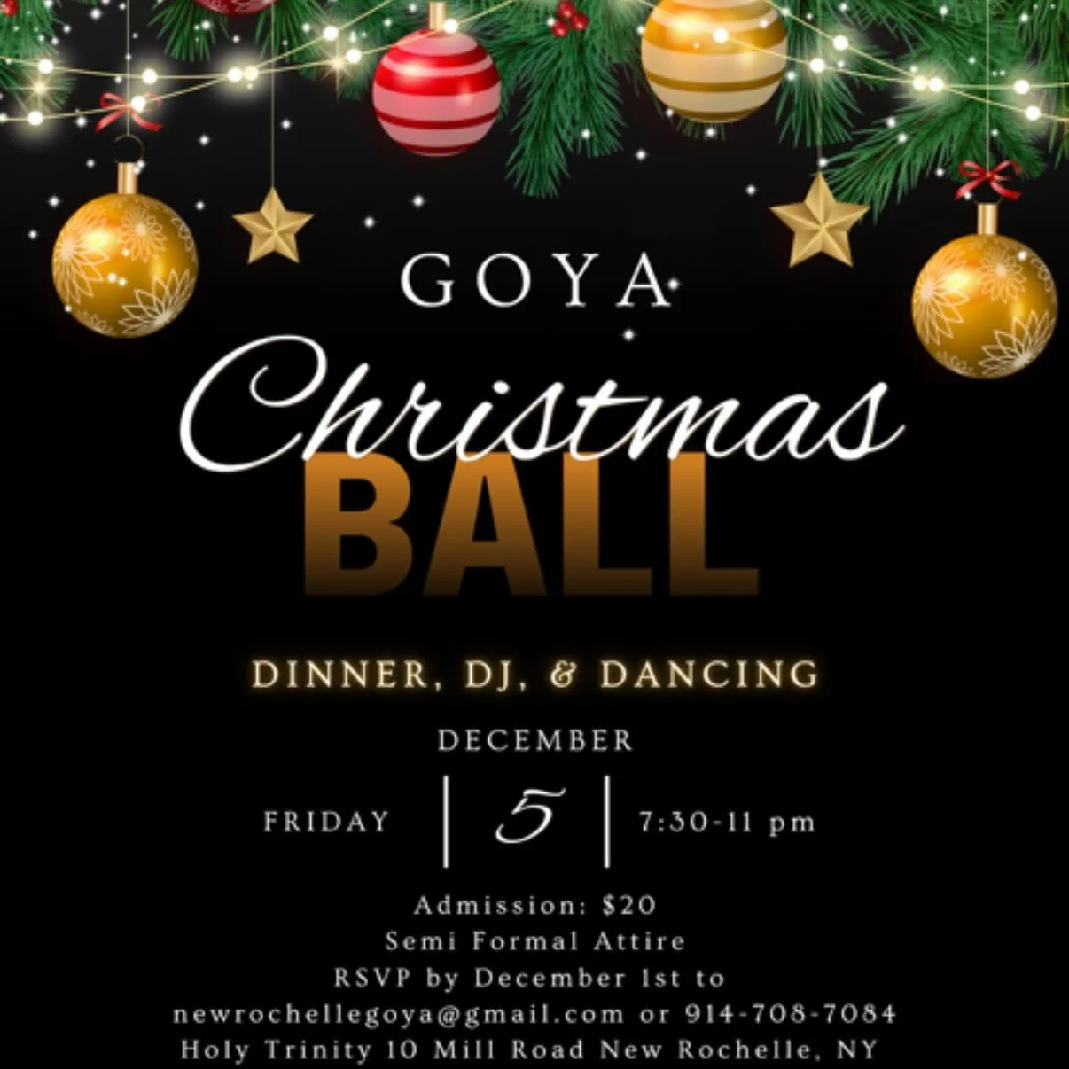 We invite all local GOYAns to our annual @newrogoya Christmas Ball 

DINNER, DJ, &amp; DANCING

Friday, Dec. 5
7:30-11 pm
Admission: $20
Semi Formal Attire

RSVP by December 1st to
newrochellegoya@gmail.com or 914-708-7084