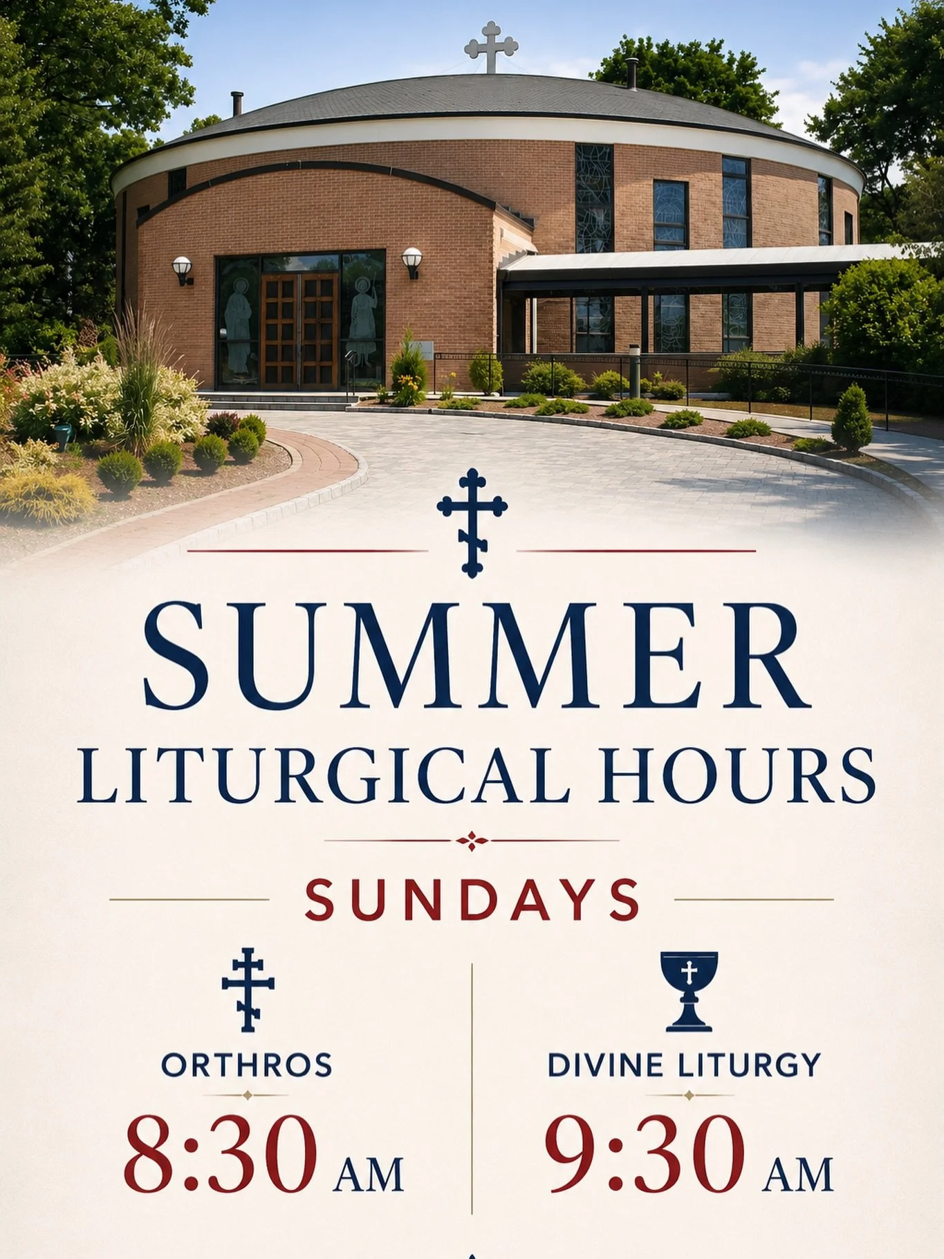 ☀️ Friendly Reminder!

Our Summer Liturgical Hours are now in effect.

Orthros &ndash; 8:30 AM
Divine Liturgy &ndash; 9:30 AM

We look forward to worshipping with you throughout the Summer! 🙏