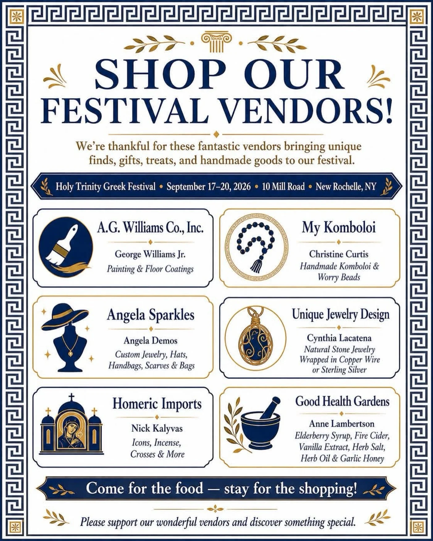 We are so thankful for the wonderful vendors joining us at this year&rsquo;s Holy Trinity Greek Festival! 

Come hungry, but don&rsquo;t forget to shop. 

Our festival vendors will be bringing unique finds, handmade items, gifts, jewelry, Greek items