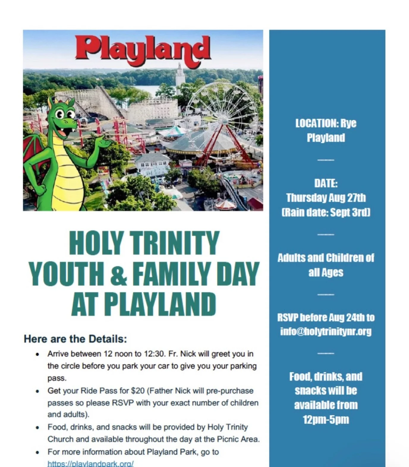 Due to inclement weather, we regret to inform you that Holy Trinity Youth &amp; Family Day at Rye Playland, scheduled for the rain date of Thursday, September 3, has been cancelled.

We know this is disappointing, and we are very sorry that the event