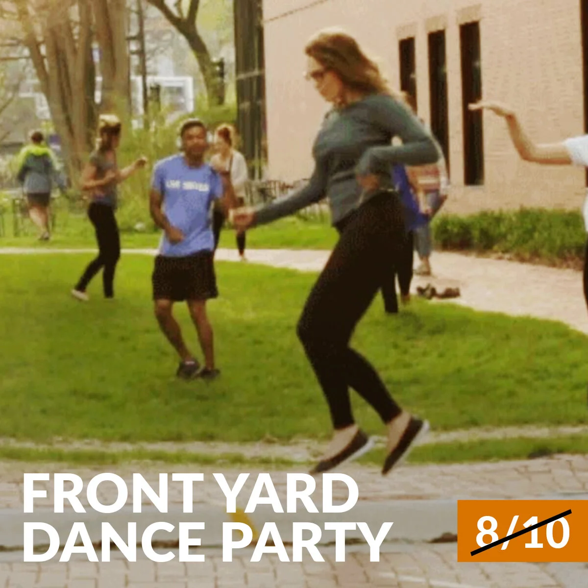 Front Yard Dance Party