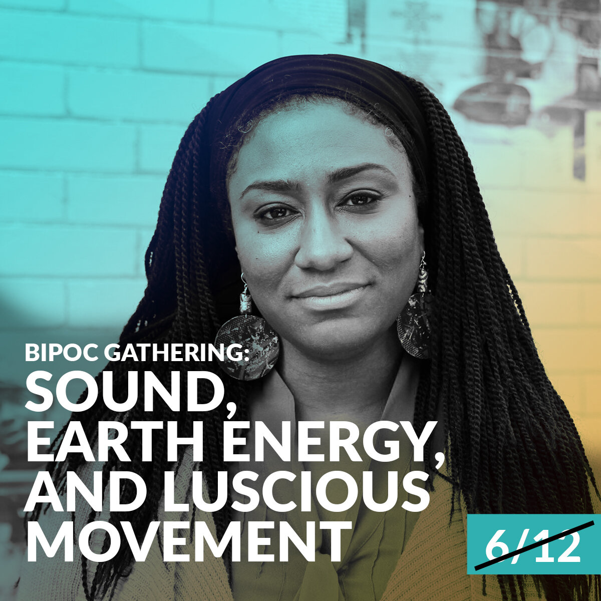 Bipoc Gathering: Meditation with Sound, Earth Energy, and Luscious Movement