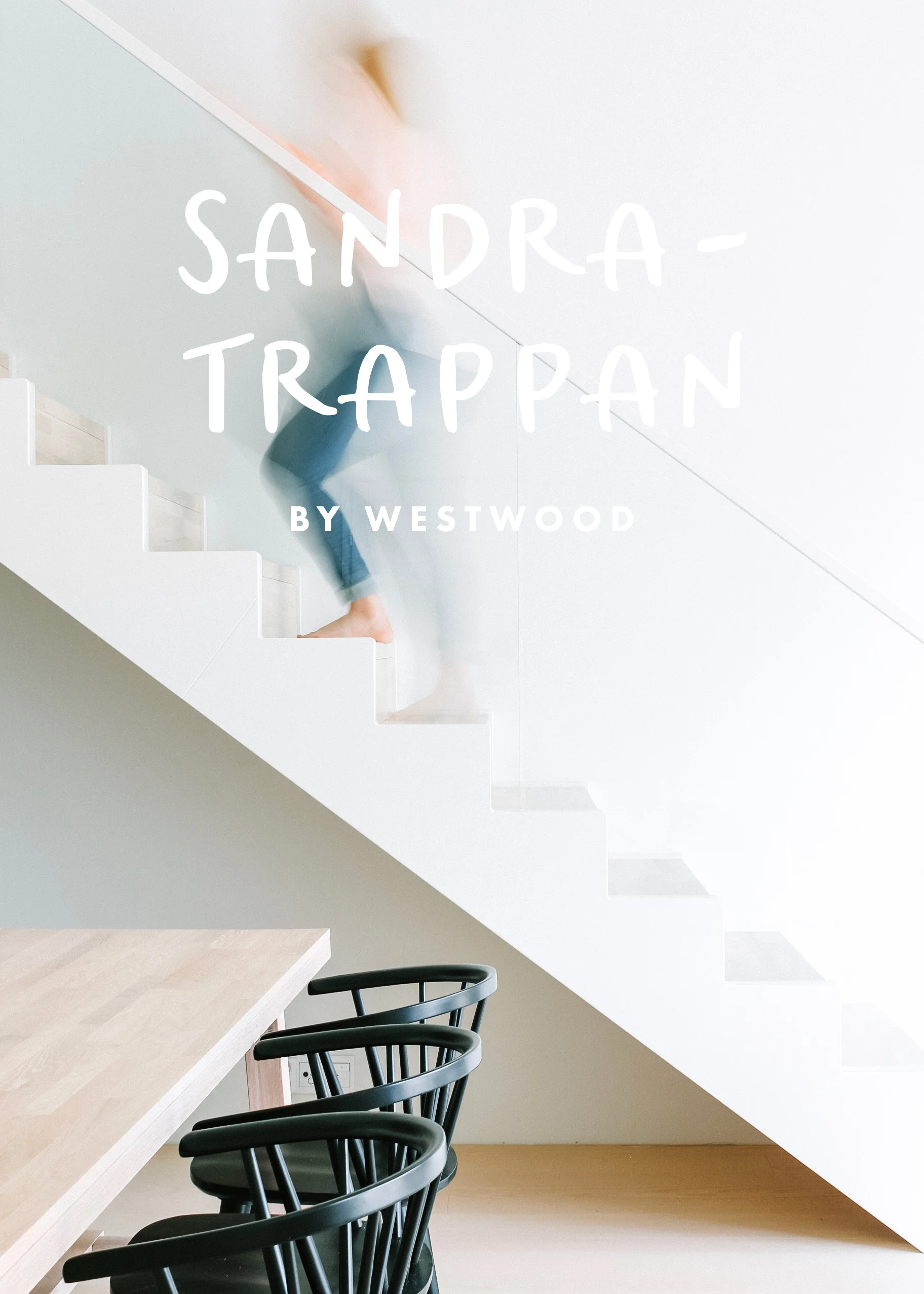Sandra-trappan by Westwood | Scandinavian minimalistic stairs | Skandinavisk trappa | Design By Sandramaria
