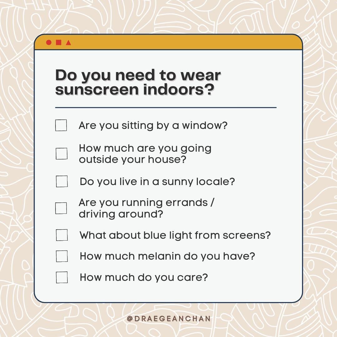 🗣 DO YOU NEED TO WEAR SUNSCREEN INDOORS?⁠
⁠
I get this question all the time and I've seen a lot of opinions floating around. A lot of it is anxiety-provoking &amp; overkill to me - &amp; I'm a derm!
⁠
🧐 IT'S COMPLICATED, IT DEPENDS⁠

The risk depe