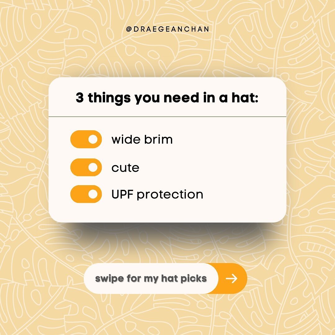 YOU NEED A WIDE-BRIMMED HAT.⁠
⁠⁠
Trust me, ya do. Sunscreen isn't enough to protect your skin from UV, especially on those bright summer days.

Hats are the best way to protect your face, which have the highest risk of skin cancer development.

When 
