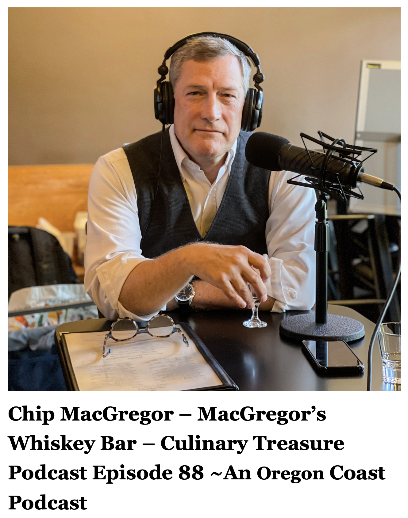 Chip MacGregor – MacGregor’s Whiskey Bar – Culinary Treasure Podcast Episode 88 ~ An Oregon Coast Podcast by Steven  Shomler