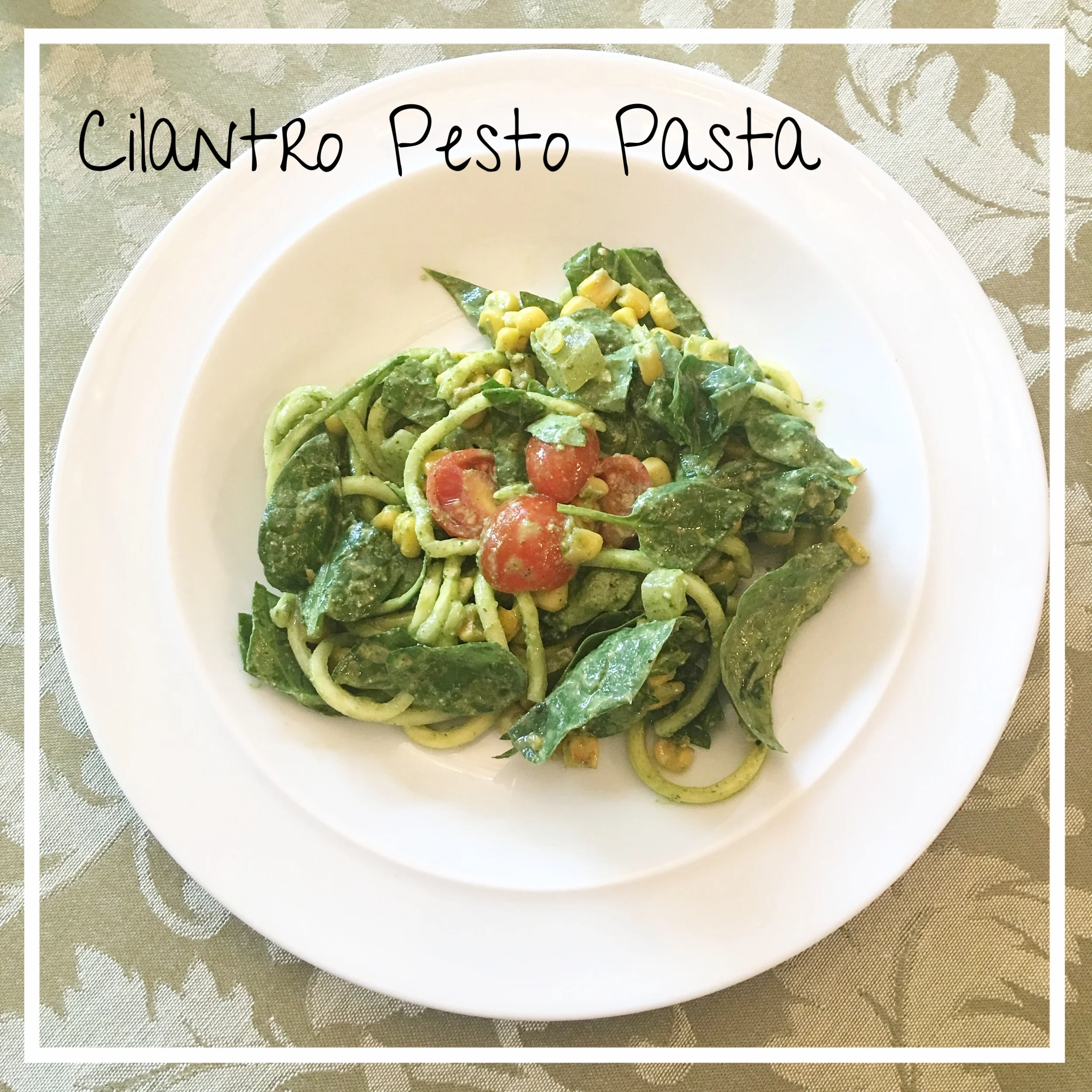 Cilantro Pesto Pasta