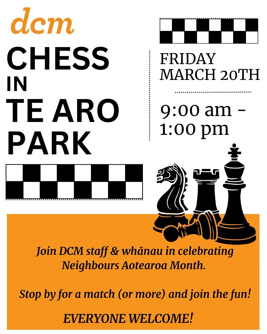 Join DCM staff &amp; whānau in celebrating Neighbours Aotearoa month this Friday!

What: Chess (and other games for those not-chess inclined!), tea and coffee, and a BBQ.
Where: Te Aro Park from 9am-1pm.
Who: Everyone is welcome!

Keep an eye here on