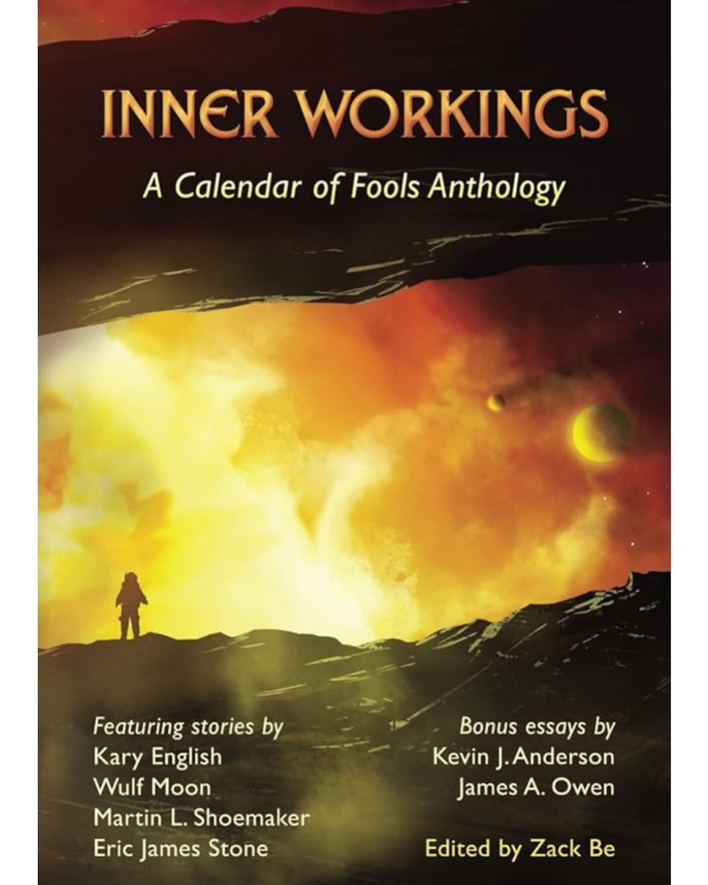 This is HUGE.
Today we finally release INNER WORKINGS: A Calendar of Fools Anthology to the world! 16 SFF stories by award-winning authors, each with an attached writing craft essay by the authors revealing their secrets! This is my first time w/ an 